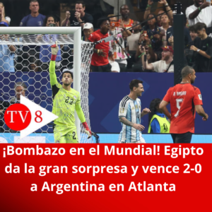 ¡Bombazo en el Mundial! Egipto da la gran sorpresa y vence 2-0 a Argentina en Atlanta