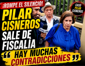 “Pilar Cisneros sale de Fiscalía y lanza fuerte acusación: ‘Hay muchas contradicciones’”